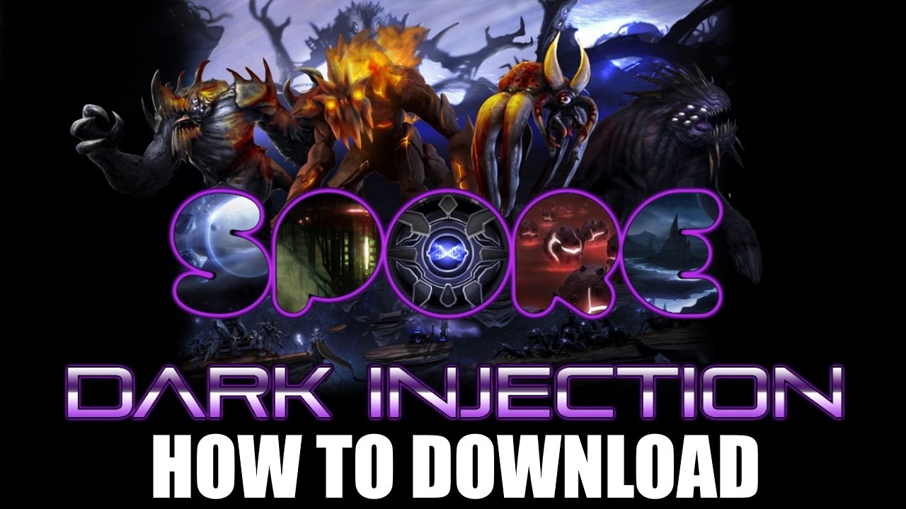 Spore Dark Injection Download